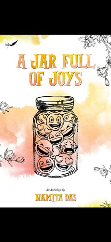 A Jar Full Of Joys Namita Das