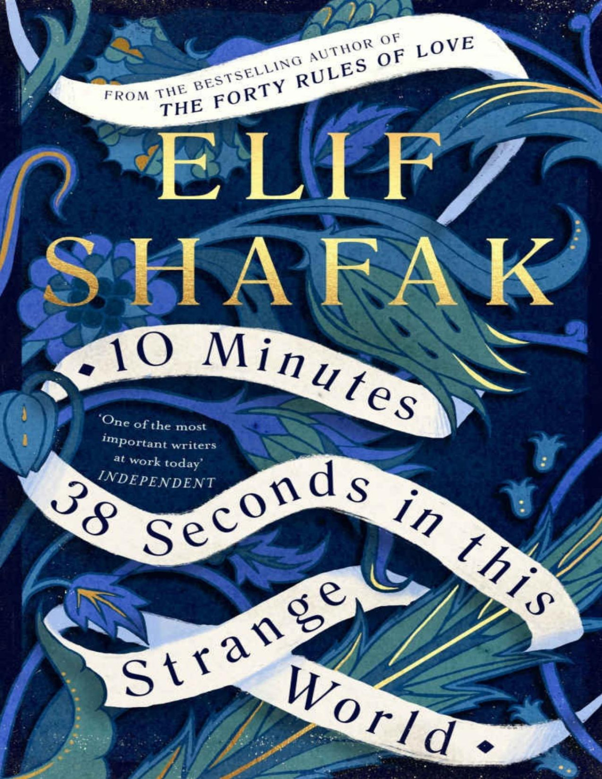 10 Minutes 38 Seconds In This Strange World Elif Shafak