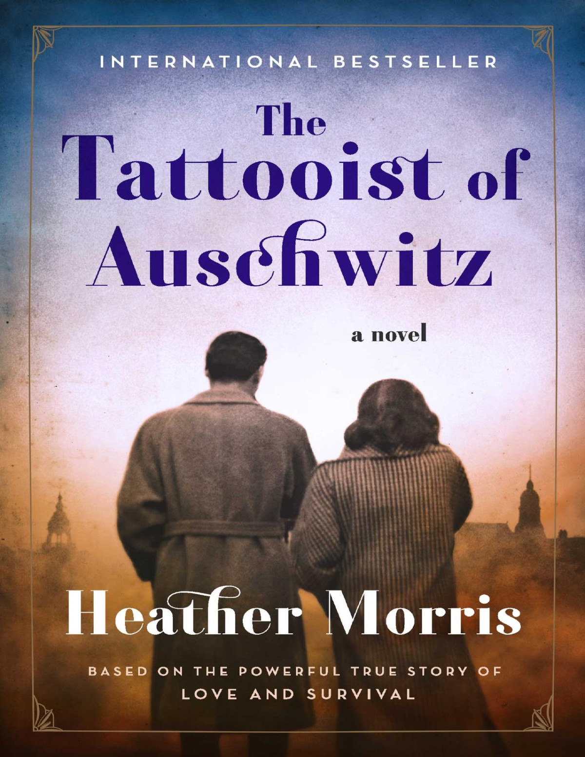 The Tattooist Of Auschwitz Heather Morris
