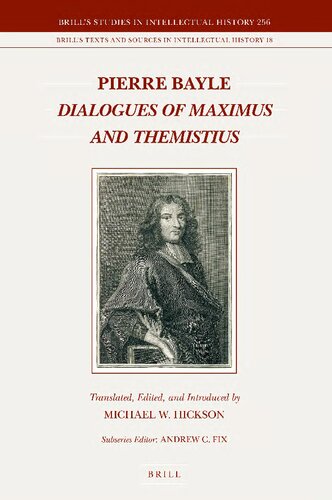 Dialogues Of Maximus And Themistius Pierre Bayle Michael W Hickson Ed