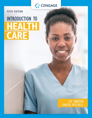 Introduction To Health Care 5th Edition Lee Haroun Dakota Mitchell