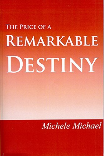 The Price Of A Remarkable Destiny The Life And Spiritual Journey Of Edward Salim Michael 1st Edition Michele Michael