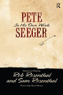 Pete Seeger In His Own Words Pete Seeger Rob Rosenthal Sam Rosenthal