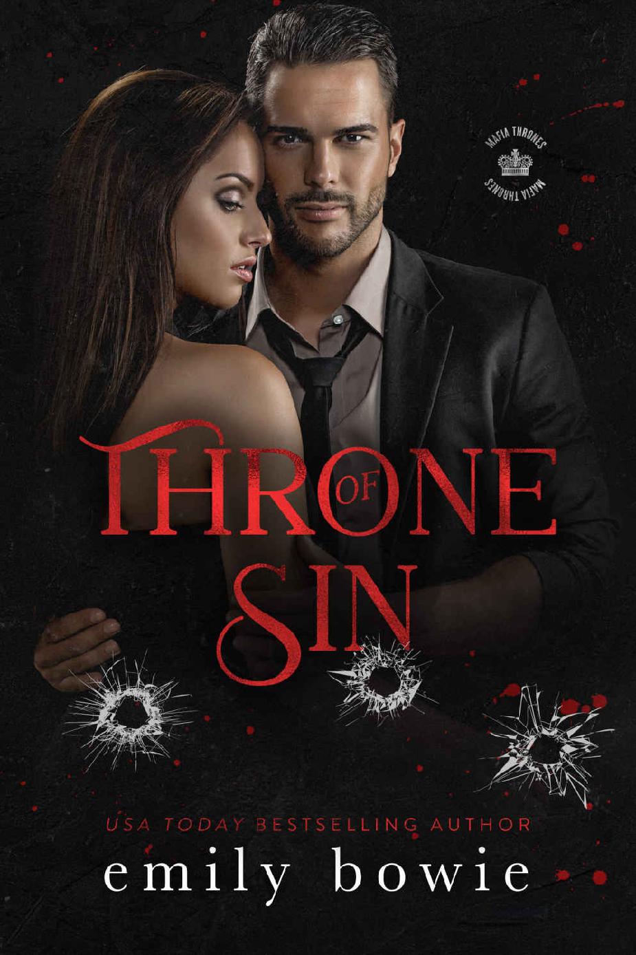Throne Of Sin A Mafia Romance Emily Bowie