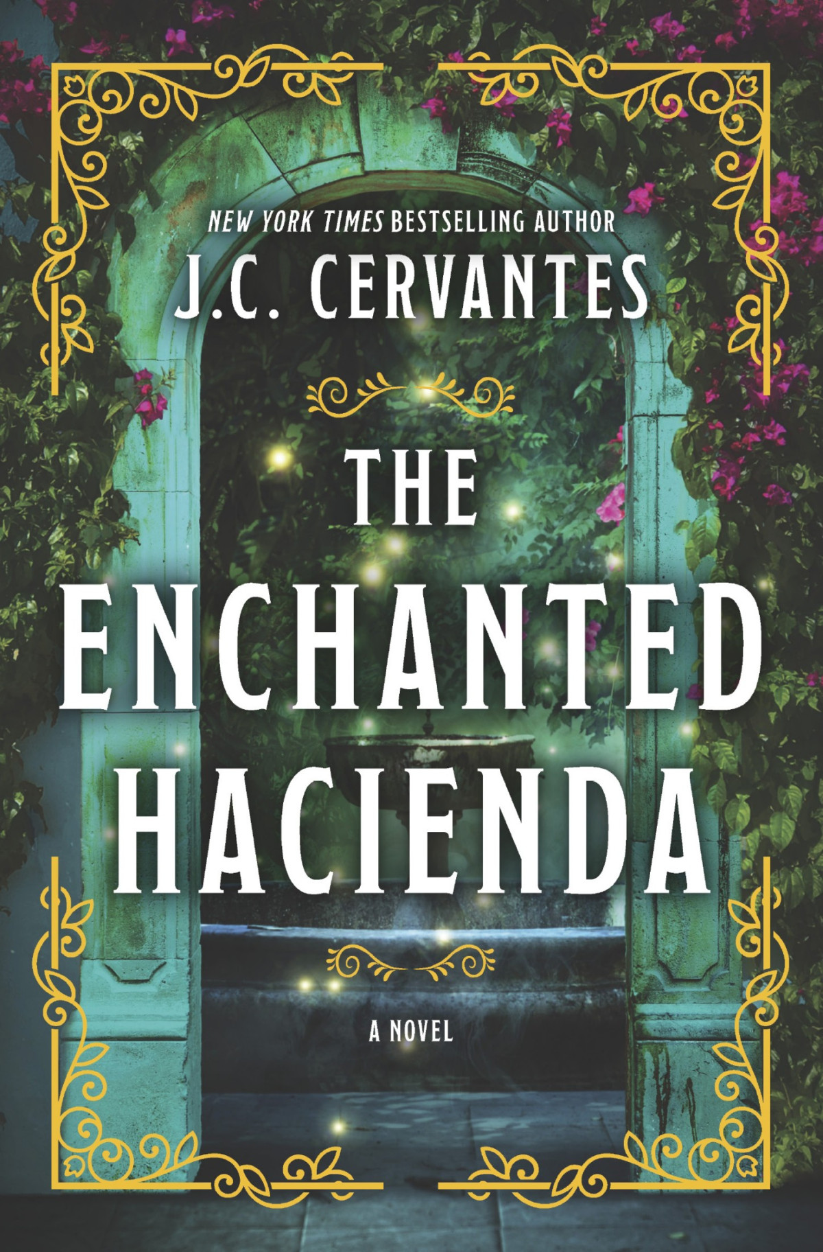 The Enchanted Hacienda Jc Cervantes
