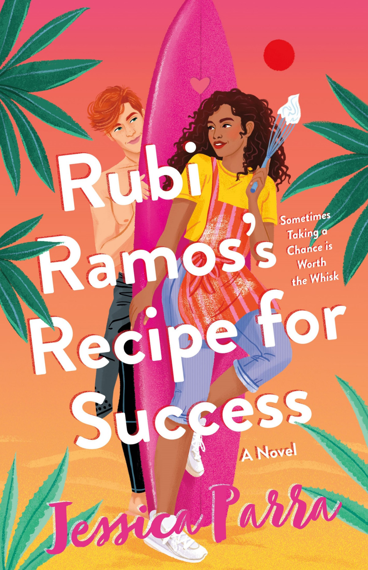 Rubi Ramoss Recipe For Success 1st Edition Jessica Parra