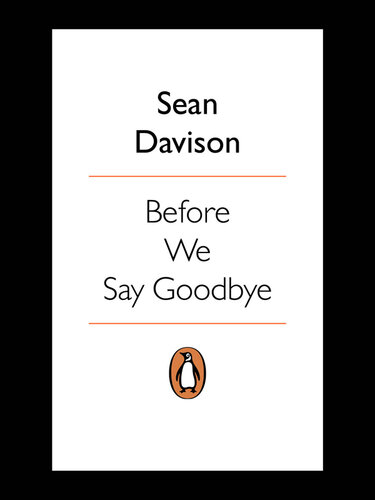 Before We Say Goodbye Sean Davison