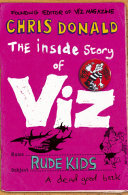 The Inside Story Of Viz Rude Kids Chris Donald