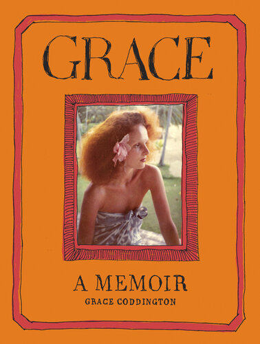 Grace A Memoir Grace Coddington