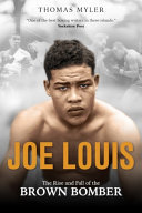 Joe Louis Tom Myler