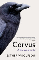 Corvus A Life With Birds Esther Woolfson