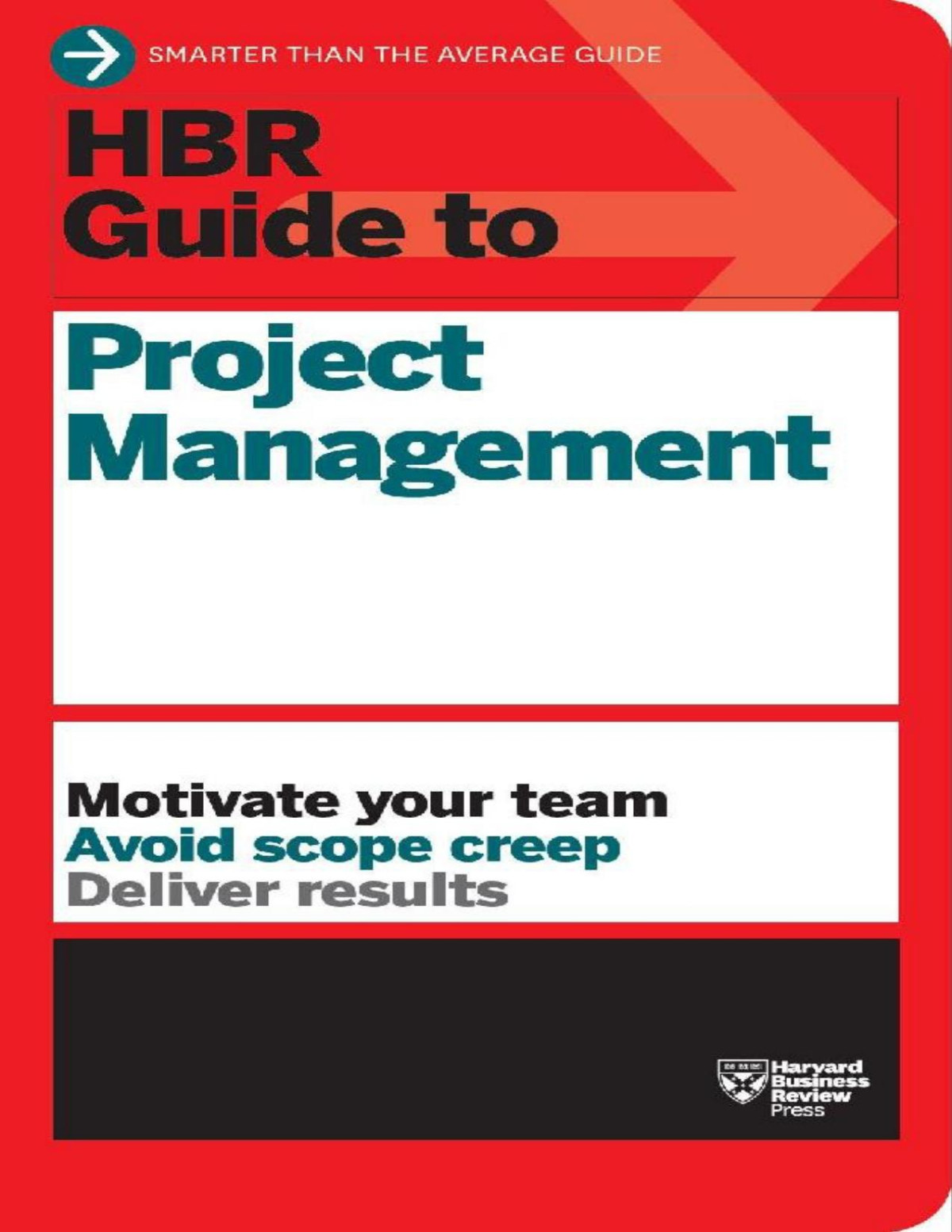 Hbr Guide To Project Management Harvard Business Review Guides Harvard Business Review