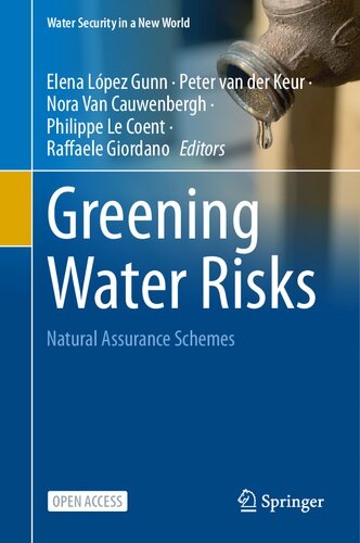 Greening Water Risks Natural Assurance Schemes Elena Lpezgunn