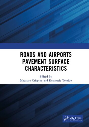 Roads And Airports Pavement Surface Characteristics Maurizio Crispino