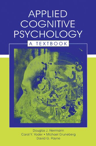Applied Cognitive Psychology A Textbook Douglas J Herrmann
