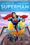 Whatever Happened To The Man Of Tomorrow Alan Moore Curt Swan