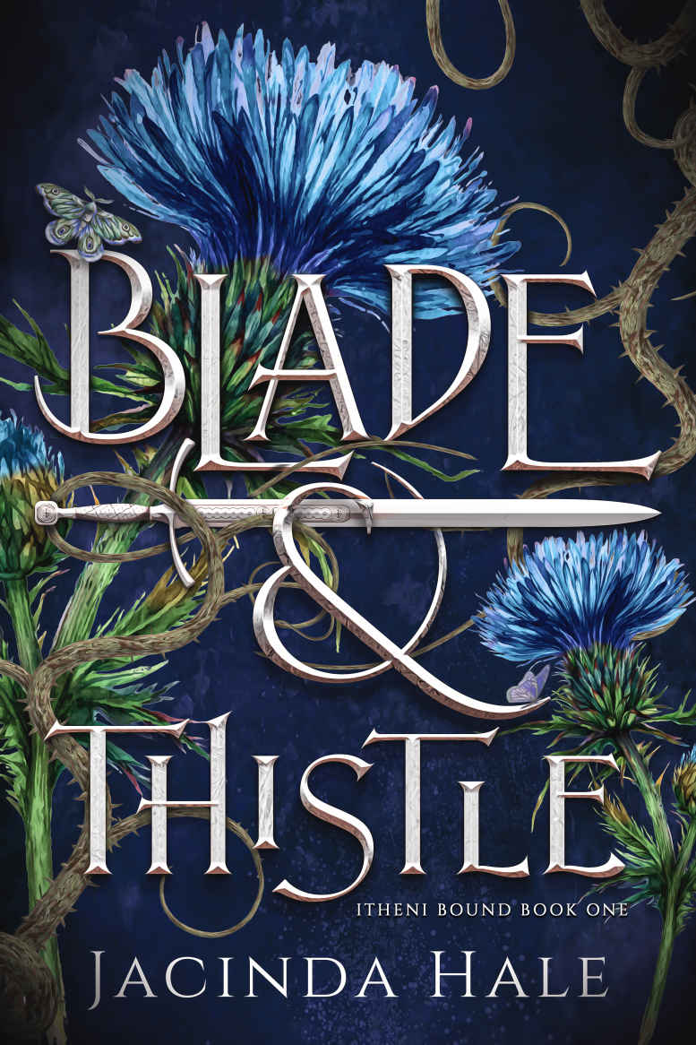 Blade And Thistle Itheni Bound Book 1 Jacinda Hale