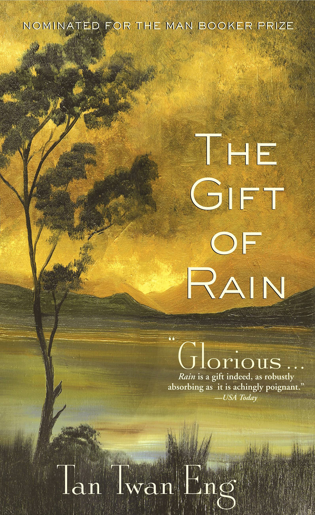 The Gift Of Rain Tan Twan Eng