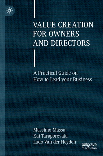 Value Creation For Owners And Directors A Practical Guide On How To Lead Your Business Massimo Massa