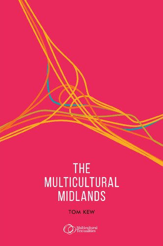 The Multicultural Midlands Tom Kew