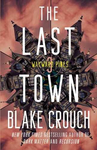 The Last Town Blake Crouch