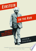 Einstein On The Run How Britain Saved The Worlds Greatest Scientist Andrew Robinson