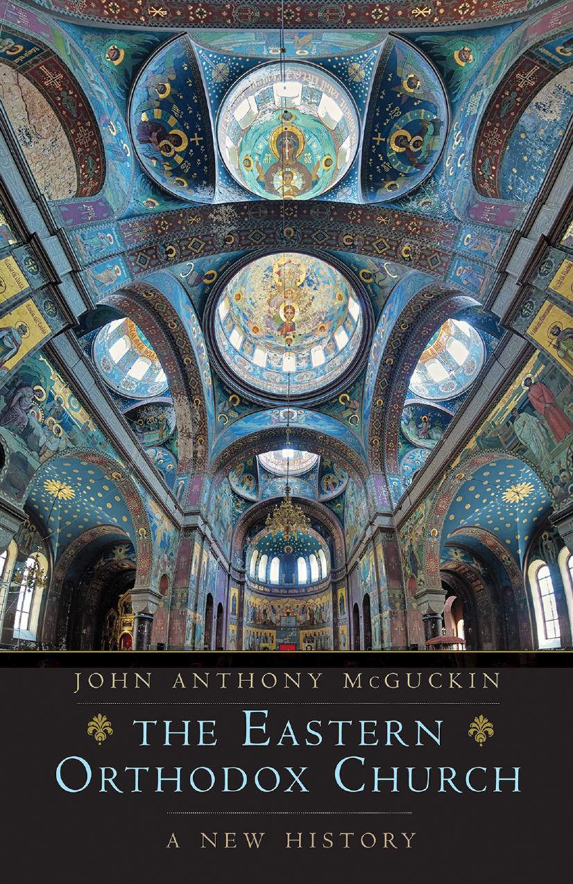 The Eastern Orthodox Church A New History John Anthony Mcguckin