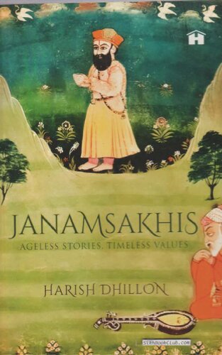 Janamsakhis Ageless Stories Timeless Values Harish Dhillon