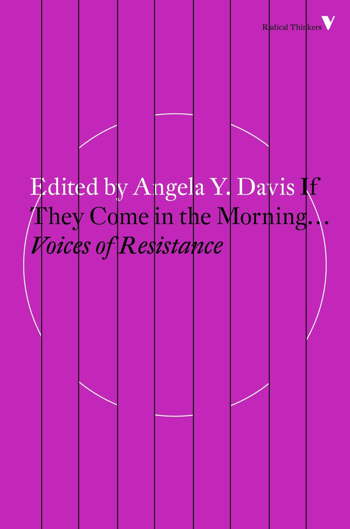 If They Come In The Morning Voices Of Resistance Reissue Angela Y Davis