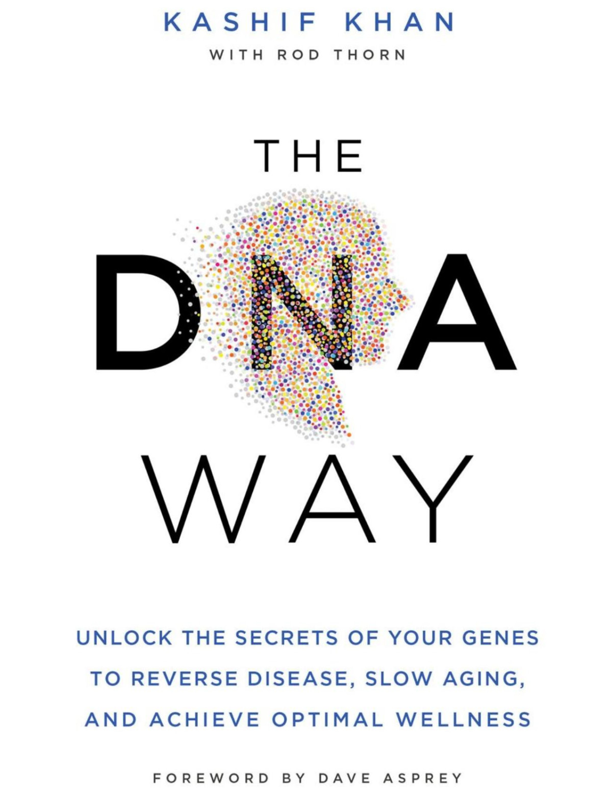 The Dna Way Kashif Khan