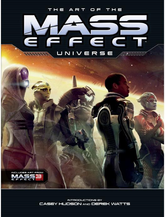 The Art Of The Mass Effect Universe Casey Hudson