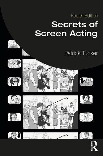 Secrets Of Screen Acting 4th Edition Patrick Tucker