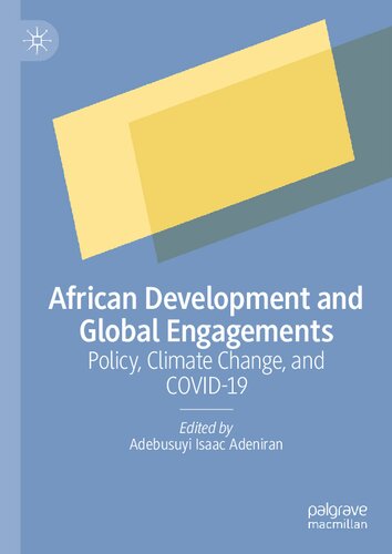African Development And Global Engagements Policy Climate Change And Covid19 Adebusuyi Isaac Adeniran