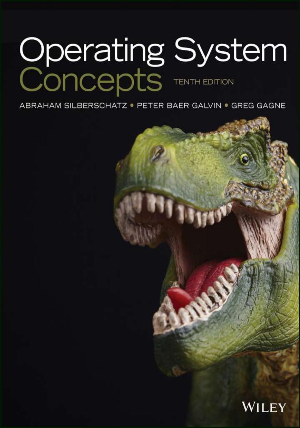 Operating System Concepts 10th Edition Abraham Silberschatz Peter B Galvin