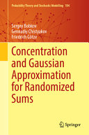 Concentration And Gaussian Approximation For Randomized Sums Sergey Bobkov
