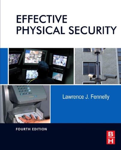 Effective Physical Security 4th Edition 4th Edition Lawrence J Fennelly