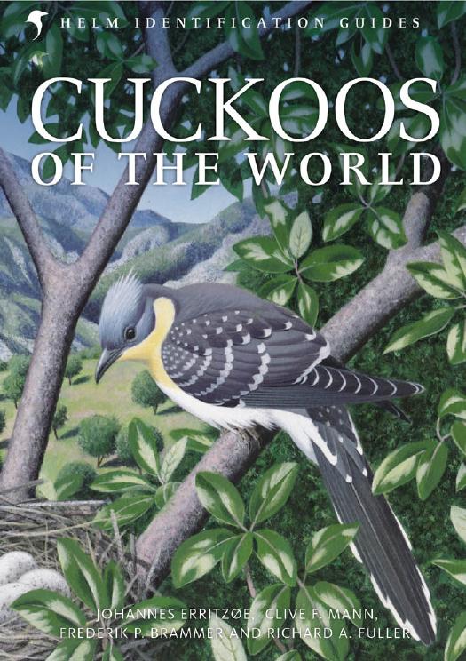 Cuckoos Of The World 1st Edition Johannes Erritzøe Frederik Brammer