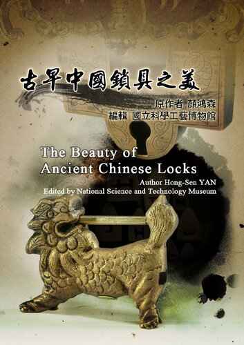 The Beauty Of Ancient Chinese Locks Hongsen Yan