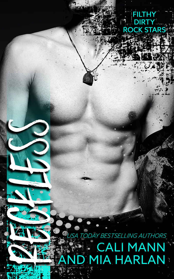 Reckless Filthy Dirty Rock Stars Cali Mann Mia Harlan