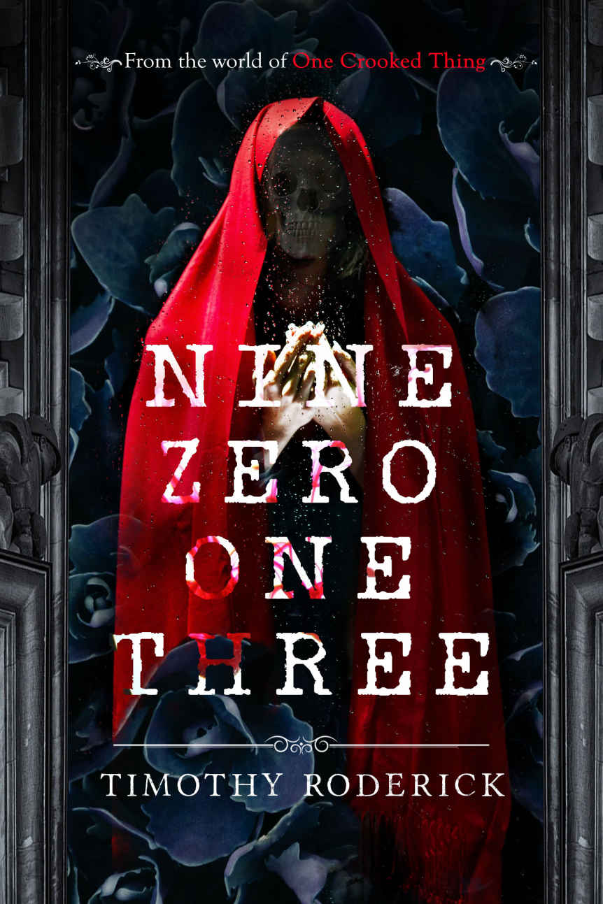 Nine Zero One Three An Occult Horror Novel Timothy Roderick