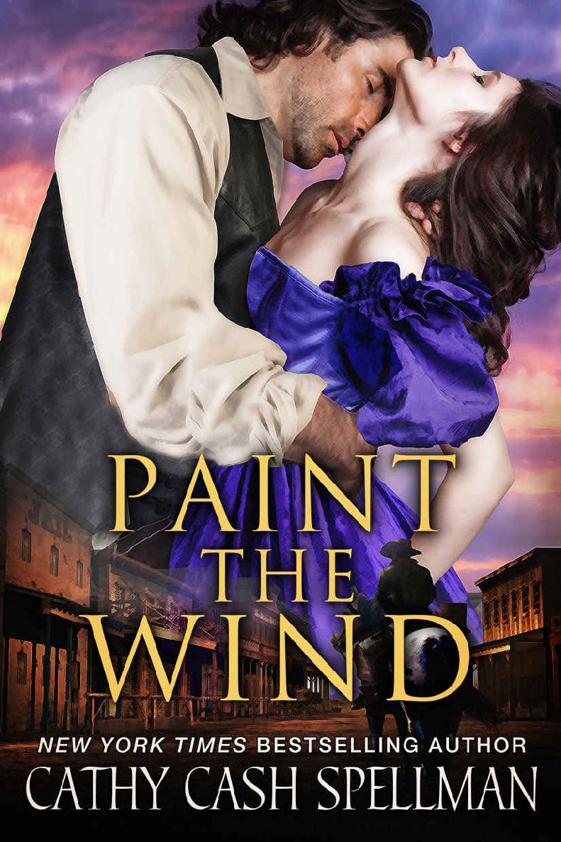 Paint The Wind Cathy Cash Spellman
