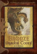 Bronze Dragon Codex R D Henham Amie Rose Rotruck