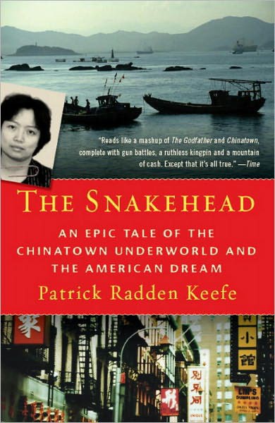 Snakehead Patrick Radden Keefe