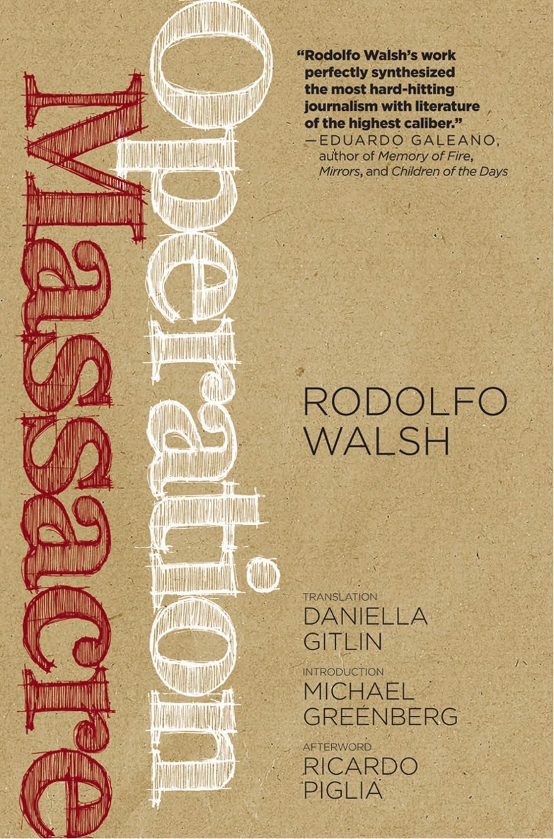 Operation Massacre Rodolfo Walsh