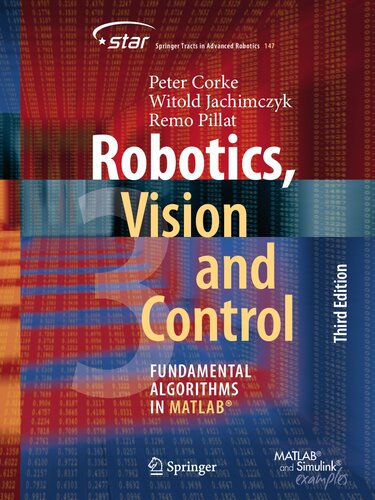Robotics Vision And Control Fundamental Algorithms In Matlab 3rd 3rd Ed 2023 Peter Corke