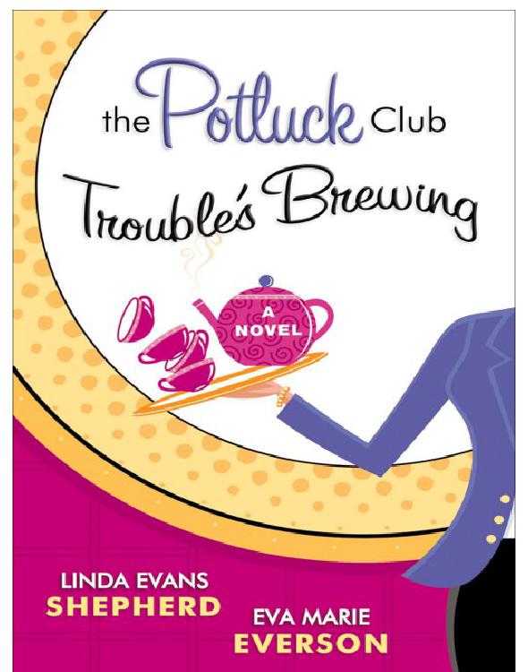 Troubles Brewing Linda Evans Shepherd Eva Marie Everson