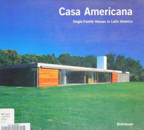 Casa Americana Singlefamily Houses In Latin America Enrique Larranaga