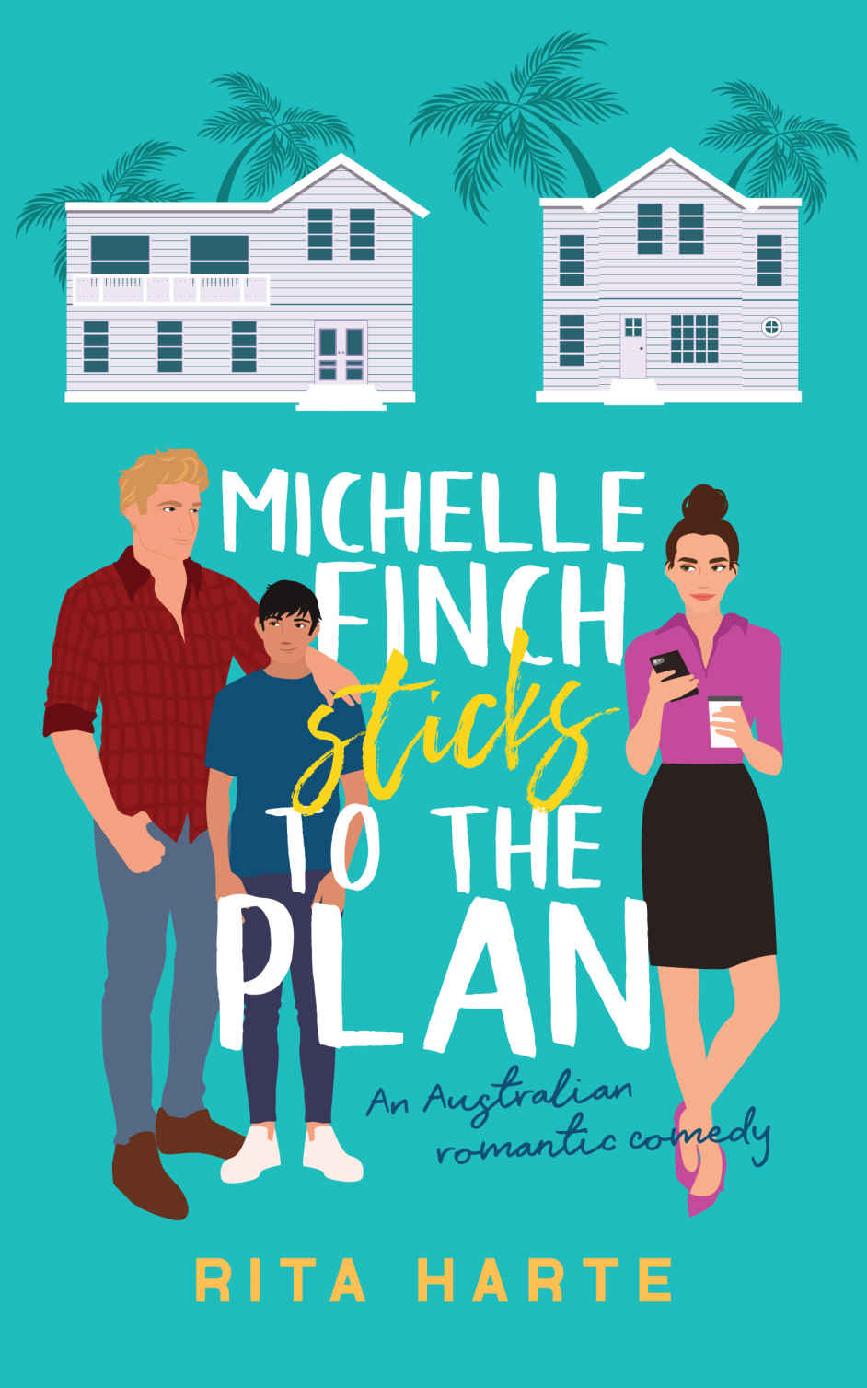 Michelle Finch Sticks To The Plan An Australian Romantic Comedy Rita Harte