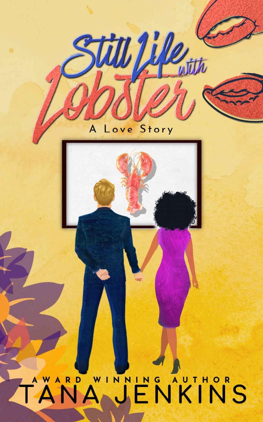 Still Life With Lobster A Love Story St James Sisters Collection Book 3 Tana Jenkins