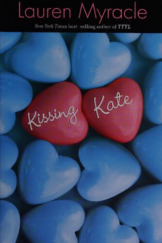 Kissing Kate Reissue Lauren Myracle